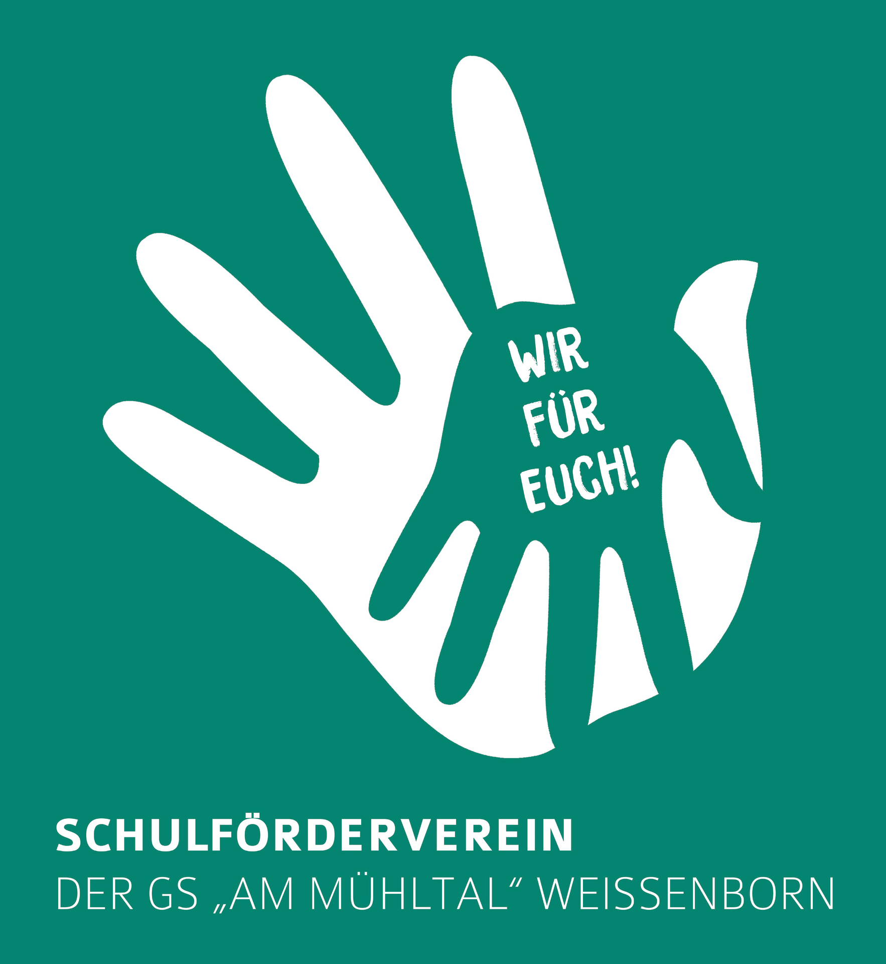 Zwei überlappende Handabdrücke mit dem Text "Wir für euch!" symbolisieren den Schulförderverein der GS "Am Mühltal" Weissenborn.
